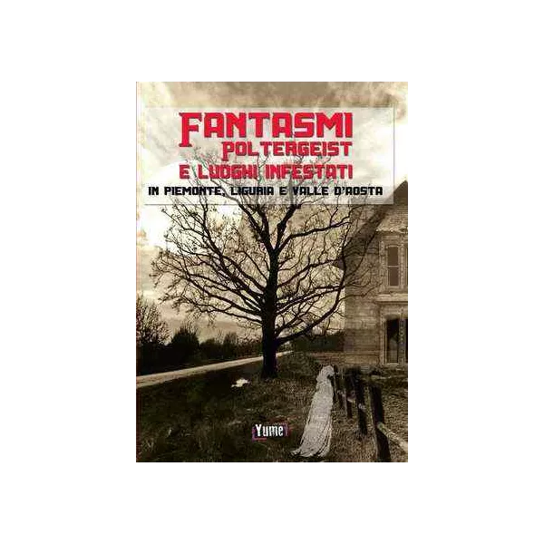 Fantasmi Poltergeist e Luoghi Infestati