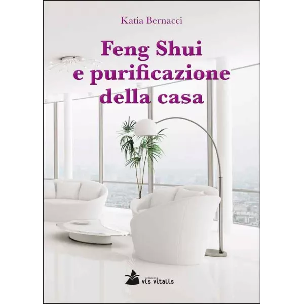 Esoterika - Feng Shui e purificazione della casa