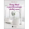 Esoterika - Feng Shui e purificazione della casa