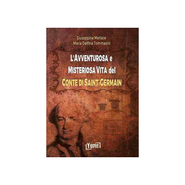 Esoterika - L'avventurosa e Misteriosa Vita del Conte di Saint-Germain