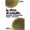 Esoterika - La sfera di cristallo