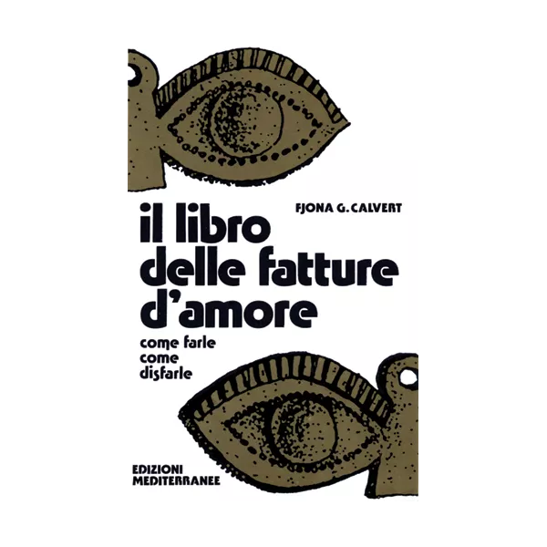 Esoterika - Il Libro delle Fatture d'Amore