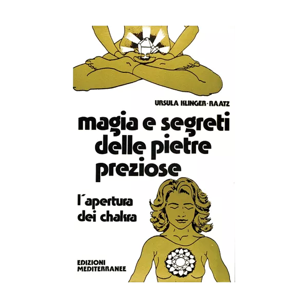 Esoterika - Magia e segreti delle pietre preziose